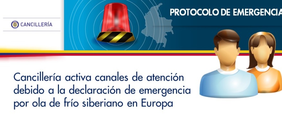 La Cancillería activa canales de atención debido a la declaración de emergencia por ola de frío siberiano en Europa