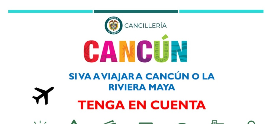 Recomendaciones para viajar a Cancún y la Riviera Maya