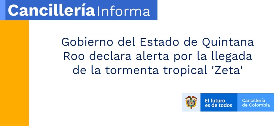 Gobierno del Estado de Quintana Roo declara alerta por la llegada de la tormenta tropical 'Zeta'