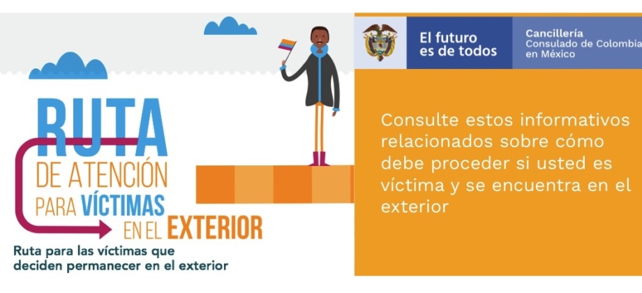 Consulte estos informativos relacionados sobre cómo debe proceder si usted es víctima y se encuentra en el exterior