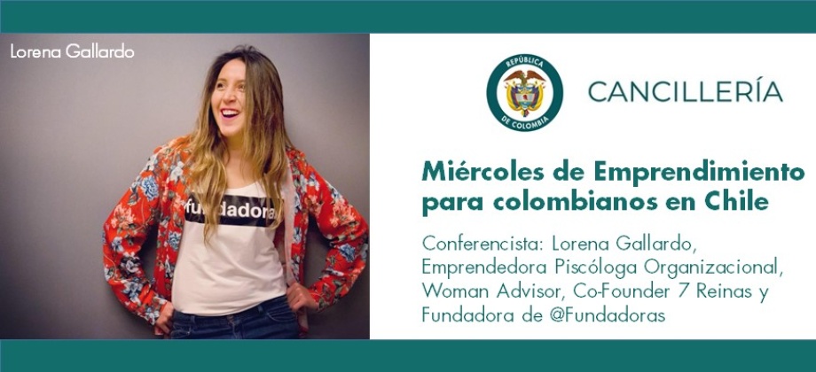 Miércoles de Emprendimiento para colombianos en Chile