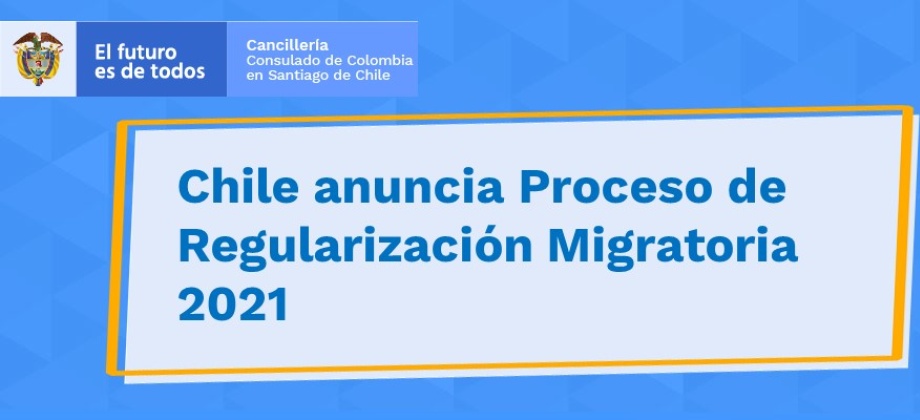Chile anuncia Proceso de Regularización Migratoria 