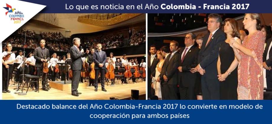Destacado balance del Año Colombia-Francia 2017 lo convierte en modelo de cooperación para ambos países
