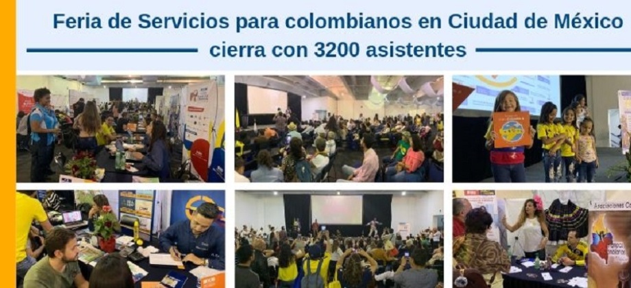 Feria de Servicios para colombianos en Ciudad de México cierra con 3200 asistentes