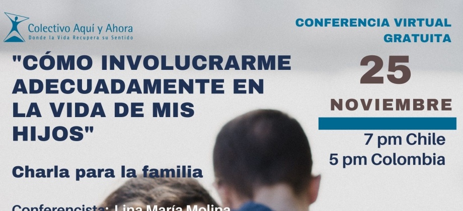 Consulado de Colombia en Santiago de Chile invita al taller para familias en el Programa: Padres seguros, hijos felices a realizarse el 25 de noviembre de 2020