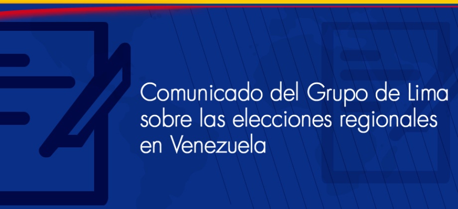 Comunicado del Grupo de Lima sobre las elecciones regionales en Venezuela  en 2017