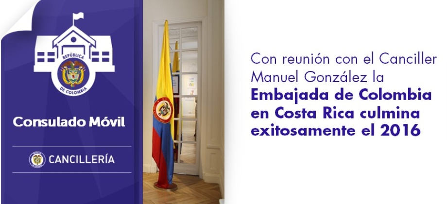 Con reunión con el Canciller Manuel González la Embajada de Colombia culmina exitosamente el 2016