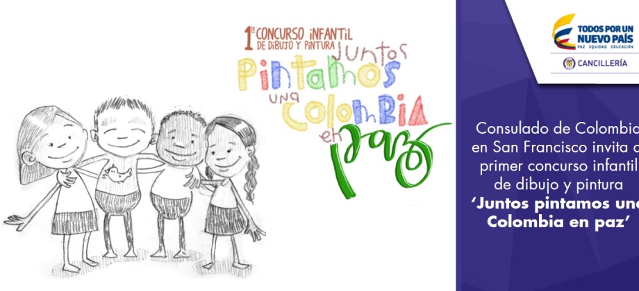 El Consulado en San Francisco invita al primer concurso infantil de dibujo y pintura ‘Juntos pintamos una Colombia en paz’