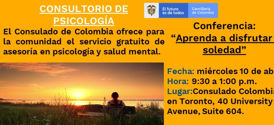 Conferencia y Consultorio de Psicología este miércoles 10 de abril en la sede del Consulado de Colombia 