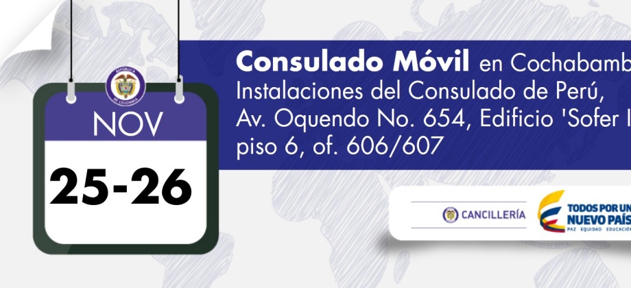 El Consulado Móvil estará en Cochabamba los días 25 y 26 de noviembre de 2015