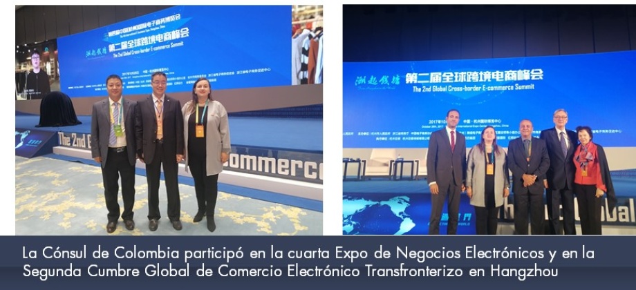 Cónsul General de Colombia en Shanghái participó en la cuarta Expo de Negocios Electrónicos y en la Segunda Cumbre Global de Comercio Electrónico Transfronterizo 