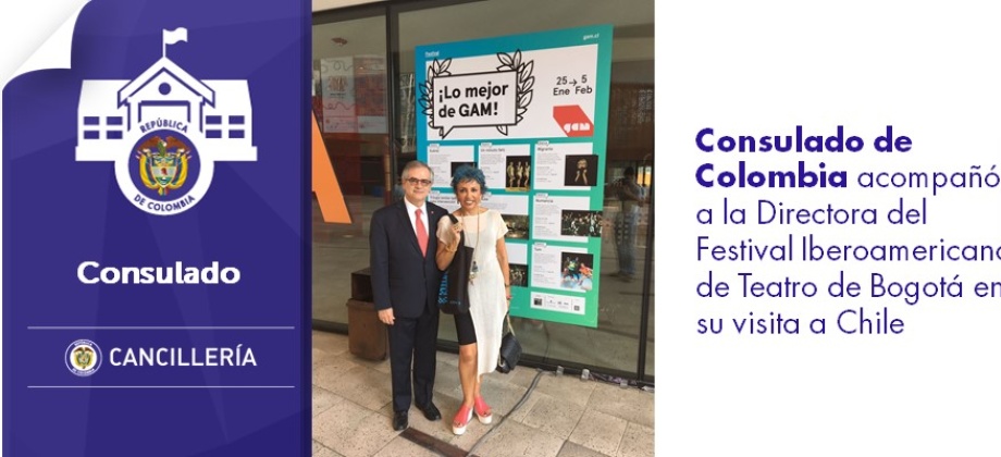 Consulado de Colombia acompañó a Directora del Festival Iberoamericano de Teatro de Bogotá en su visita a Chile 