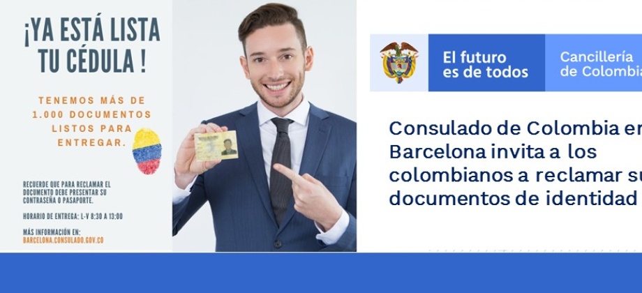 Consulado de Colombia en Barcelona invita a reclamar sus documentos de identidad