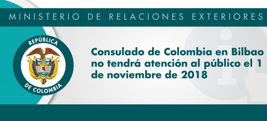 Consulado de Colombia en Bilbao no tendrá atención al público el 1 de noviembre