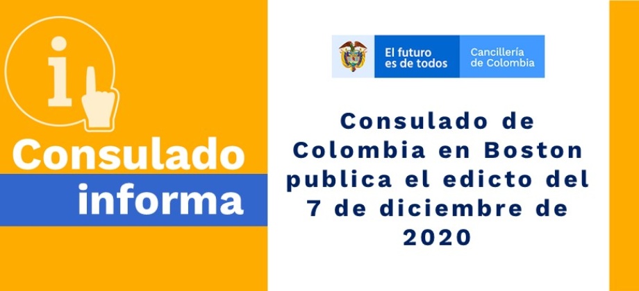 Consulado de Colombia en Boston publica el edicto del 7 de diciembre