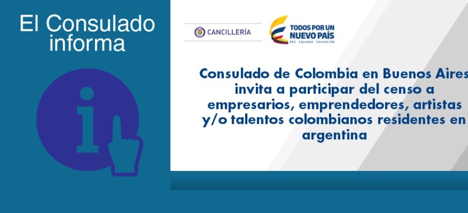 Consulado de Colombia en Buenos Aires invita a participar del censo a empresarios, emprendedores, artistas y/o talentos colombianos