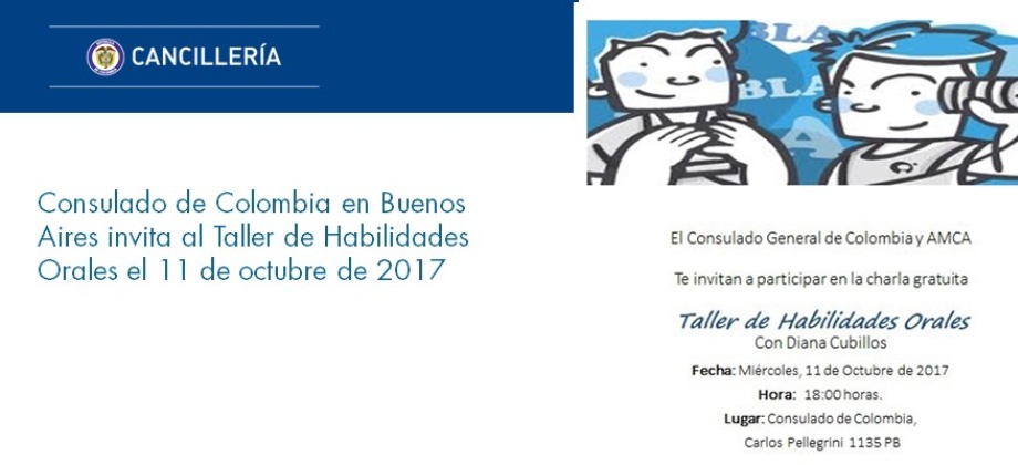 Consulado de Colombia en Buenos Aires invita al Taller de Habilidades Orales el 11 de octubre 