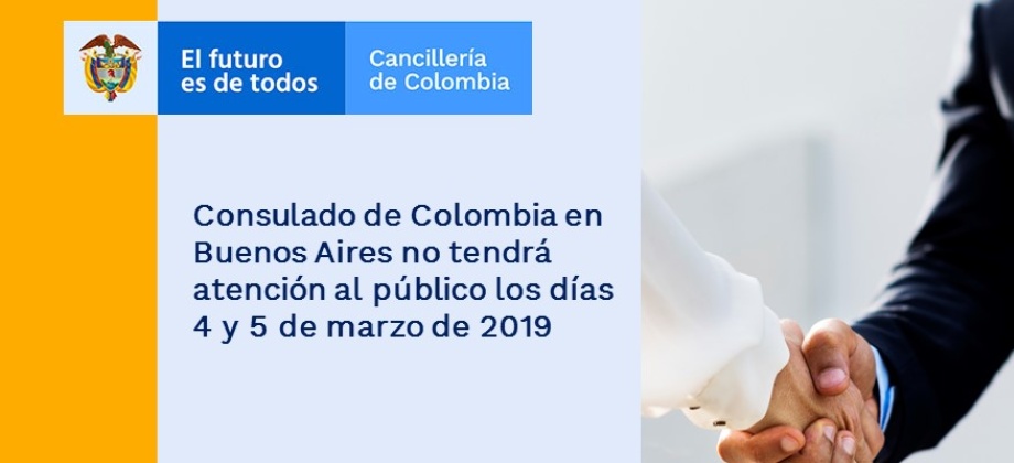 Consulado de Colombia en Buenos Aires no tendrá atención al público los días 4 y 5 de marzo 