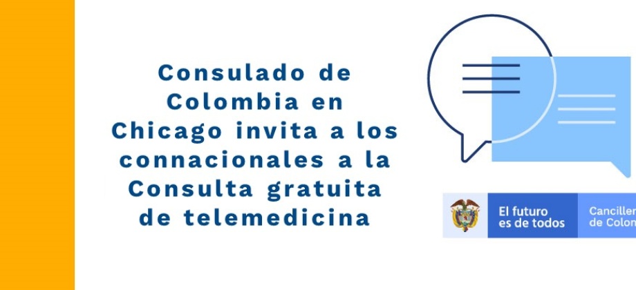 Consulado de Colombia en Chicago invita a los connacionales a la Consulta de telemedicina 