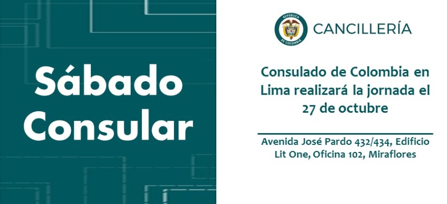 Consulado de Colombia en Lima realizará la jornada de Sábado Consular el 27 de octubre de 2018
