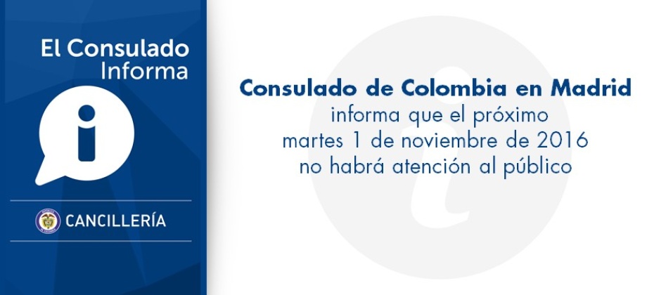 Próximo martes 1 de noviembre de 2016 no habrá atención al público