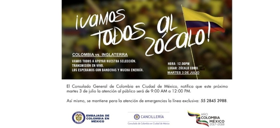 El Consulado de Colombia en México informa que el martes 3 de julio de 2018 la atención al público será de 9:00 a.m. a 12:00.