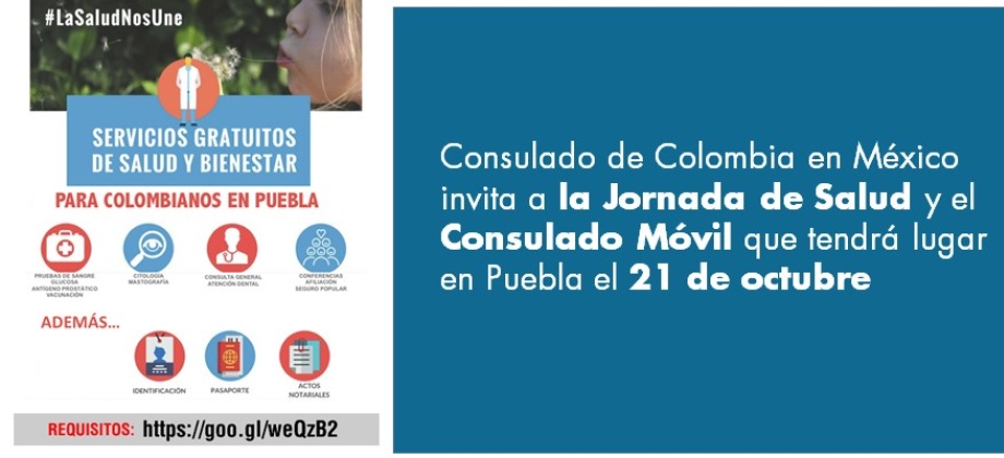 Consulado de Colombia en México invita a la Jornada de Salud y el Consulado Móvil que tendrá lugar en Puebla el 21 de octubre de 2017