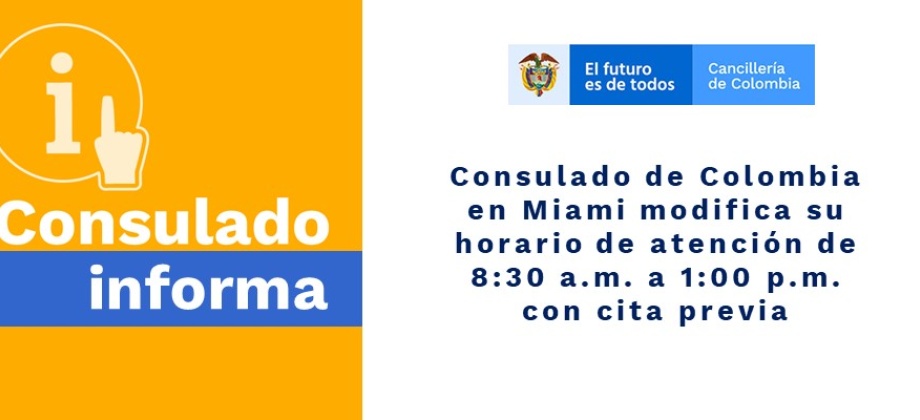 Consulado de Colombia en Miami modifica su horario de 8:30 a.m. a 1:00 p.m. 