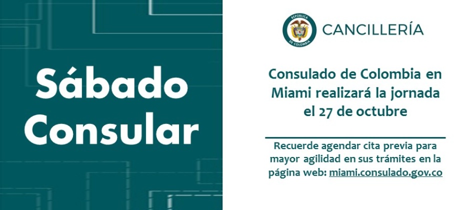 Consulado de Colombia en Miami realizará la jornada de Sábado Consular el 27 de octubre de 2018