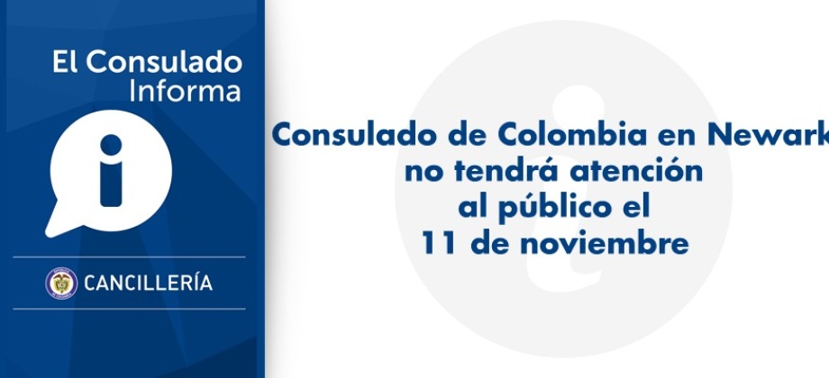 Consulado de Colombia en Newark no tendrá atención al público 