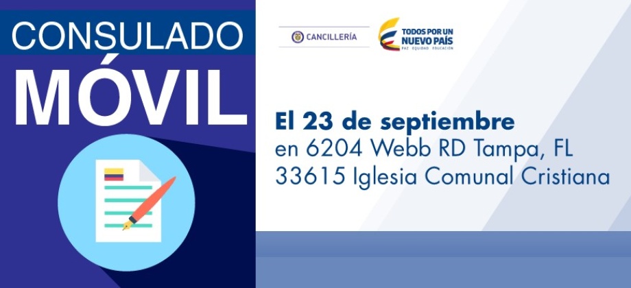 Consulado de Colombia en Orlando realizará jornada móvil en Tampa el Sábado 23 de septiembre