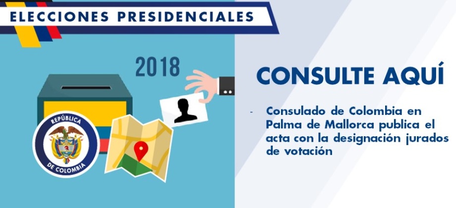El Consulado de Colombia en Palma de Mallorca publica el acta con la designación jurados de votación