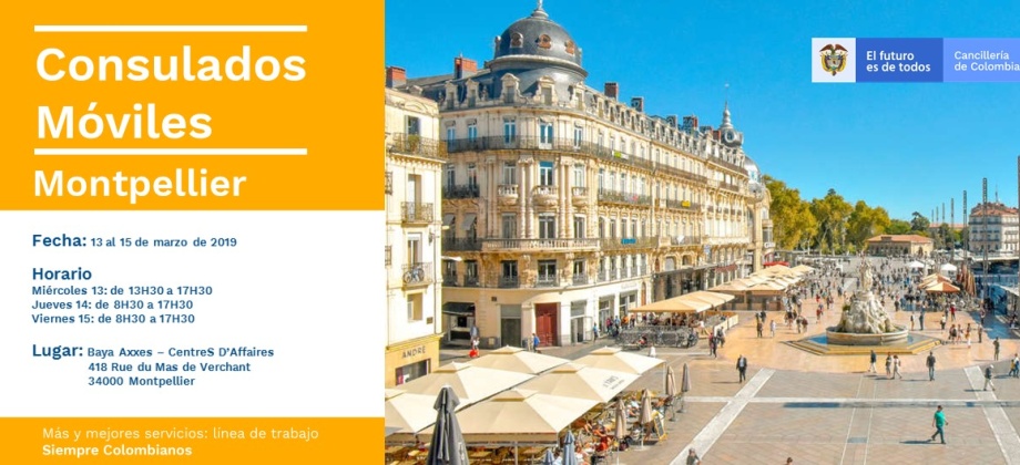 Consulado de Colombia en París realizará jornada de Consulado Móvil en la ciudad de Montpellier del 13 al 15 de marzo