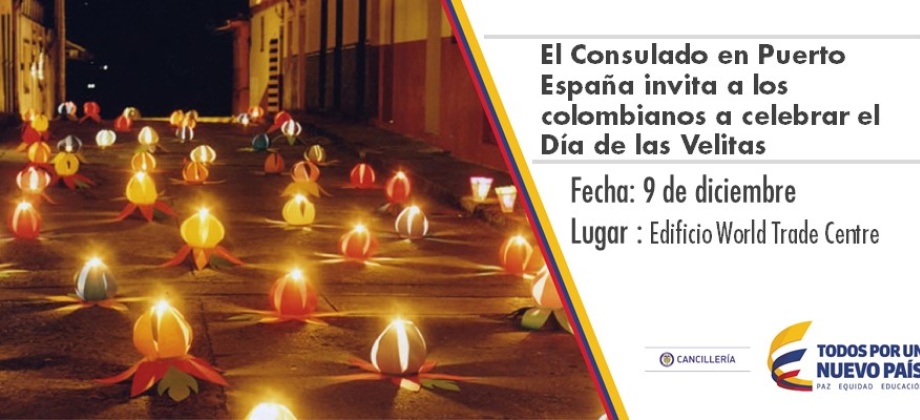 Consulado en Puerto España invita a la celebración del Día de las Velitas