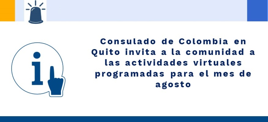 Consulado de Colombia en Quito invita a la comunidad a las actividades virtuales programadas 