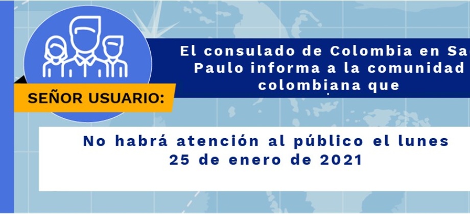 Consulado de Colombia en Sao Paulo no tendrá atención al público el 25 de enero 