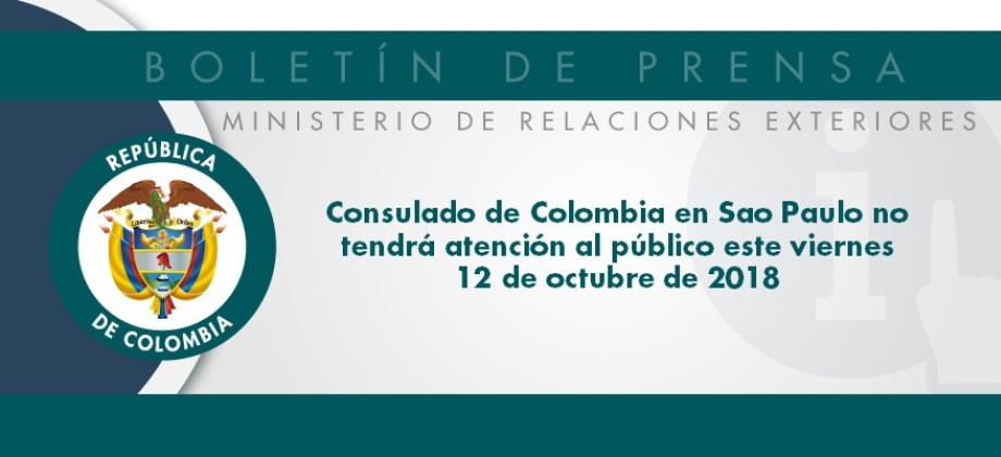 El Consulado de Colombia en Sao Paulo no tendrá atención al público el 12 de octubre de 2018