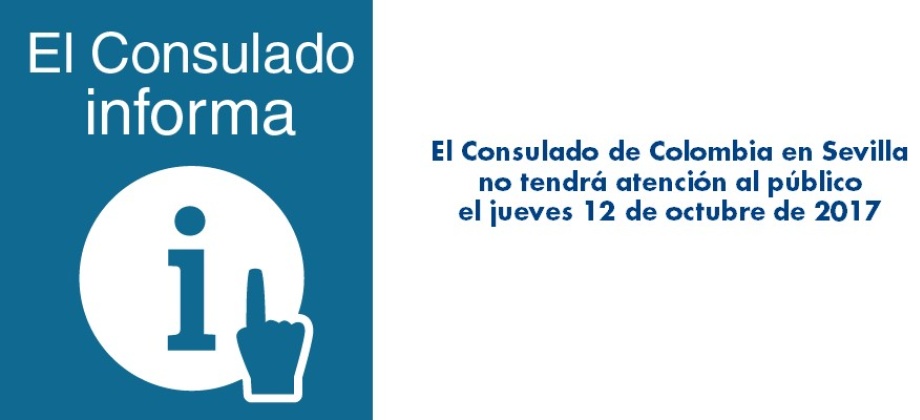 El Consulado de Colombia en Sevilla no tendrá atención al público el jueves 12 de octubre