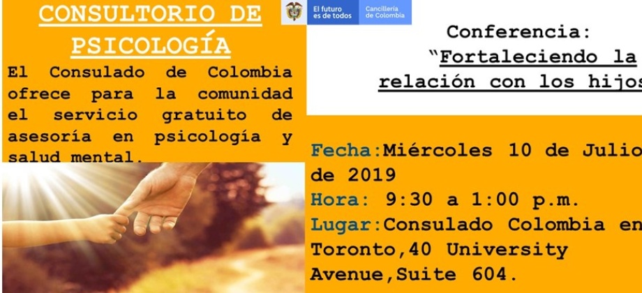Consulado de Colombia en Toronto invita a la conferencia “Fortaleciendo la relación con los hijos” del 10 de julio