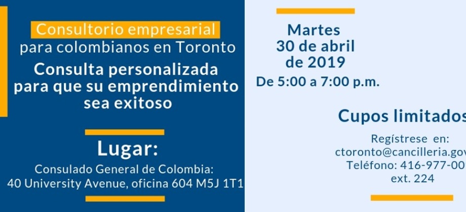 Consulado de Colombia en Toronto invita al Consultorio Empresarial del 30 de abril de 2019