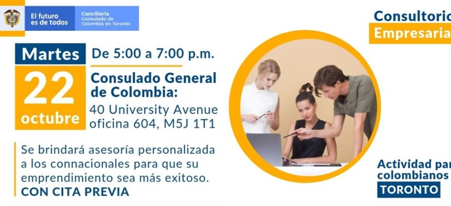 Consulado de Colombia en Toronto realizará el Consultorio Empresarial el 22 de octubre de 2019