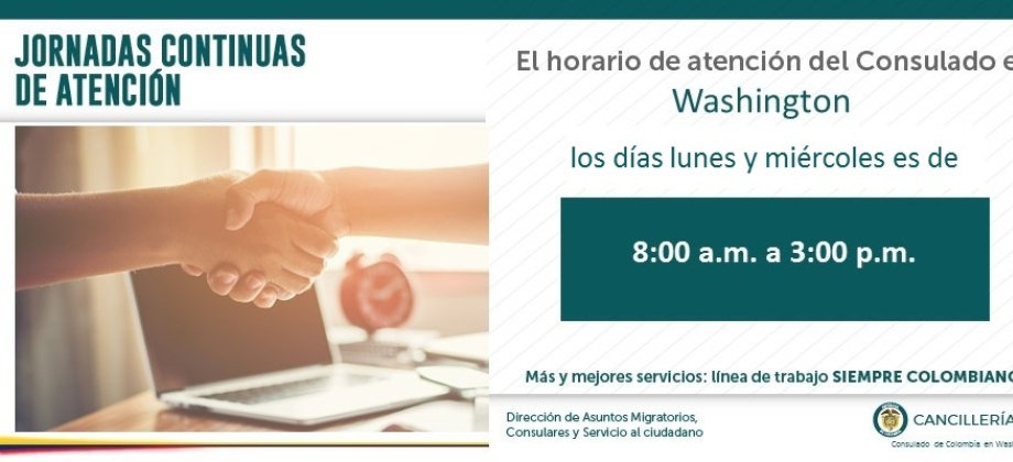 el Consulado de Colombia en Washington D.C. informa que los lunes y miércoles habrá horario extendido de atención al público 
