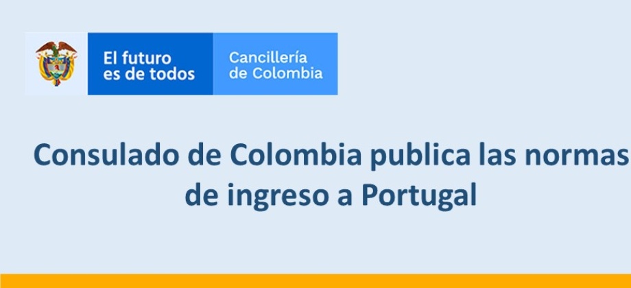 Consulado de Colombia publica las normas de ingreso a Portugal, Lisboa