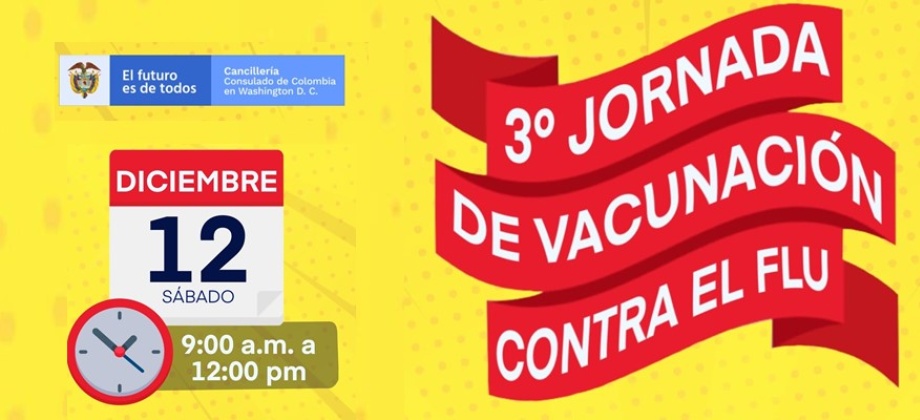 Consulado General de Colombia en Washington invita este 12 de diciembre a la Tercera Jornada de Vacunación contra el FLU