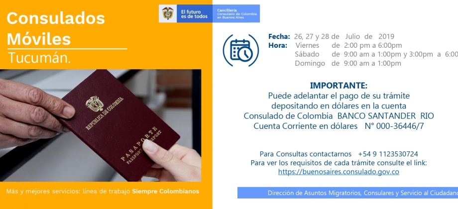 Puede adelantar el pago de su trámite para el Consulado Móvil en San Miguel de Tucumán (Argentina), que se realizará del 26 al 28 de julio de 2019