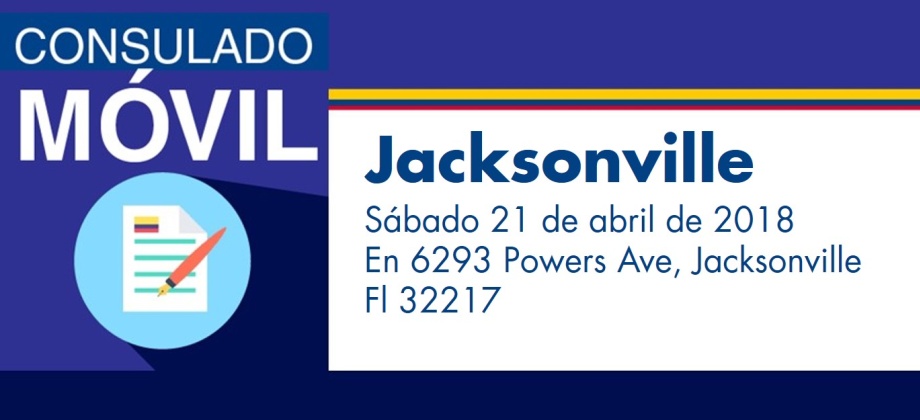 El Consulado de Colombia en Orlando realizará jornada móvil en Jacksonville el sábado 21 de abril de 2018