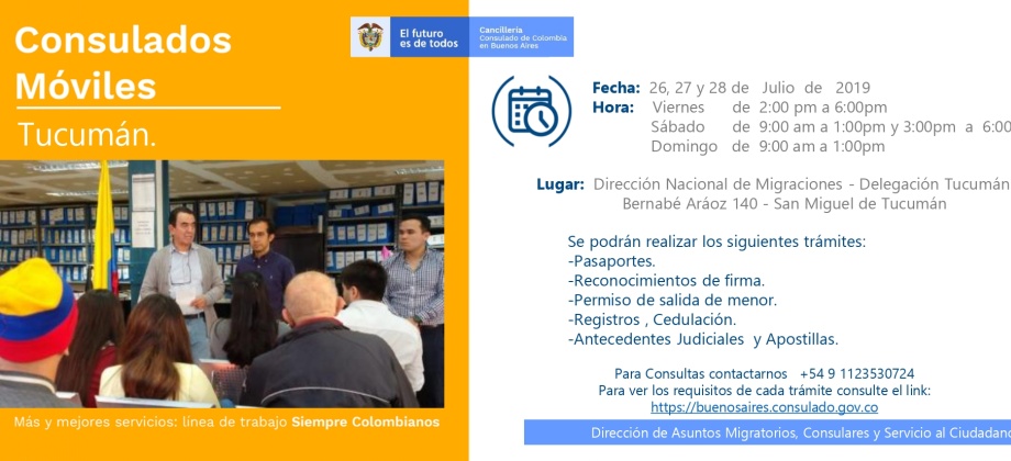 Consulado de Colombia en Buenos Aires realizará Consulado Móvil en San Miguel de Tucumán, el 26, 27 y 28 de julio de 2019