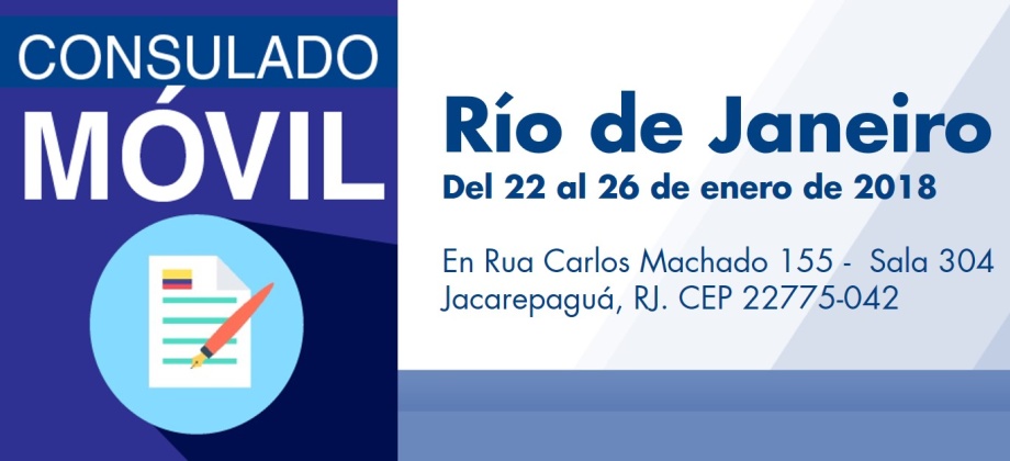 El Consulado de Colombia en Sao Paulo realizará un Consulado Móvil en Río de Janeiro del 22 al 26 de enero de 2018
