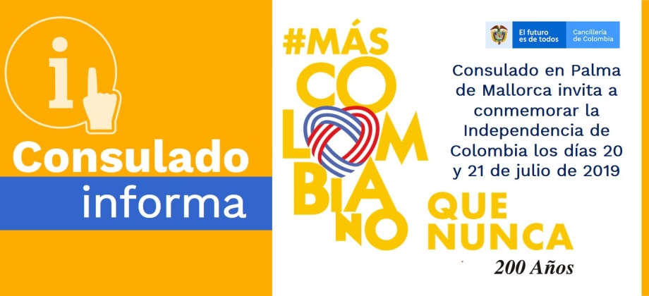 El Consulado en Palma de Mallorca invita a conmemorar la Independencia de Colombia los días 20 y 21 de julio de 2019