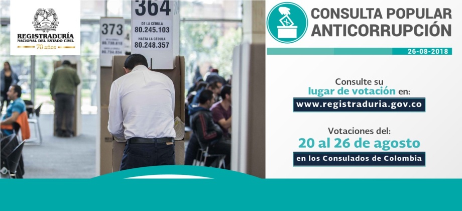 El Consulado de Colombia publica los puestos de votación en Valencia y Murcia para la Consulta Popular Anticorrupción que se realizará el 20 al 26 de agosto de 2018
